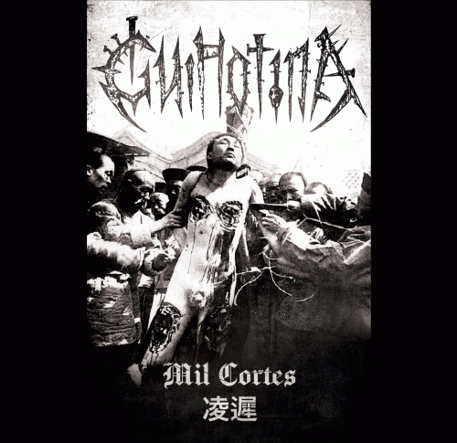 Guillotina : Mil Cortes (​凌​遲​)